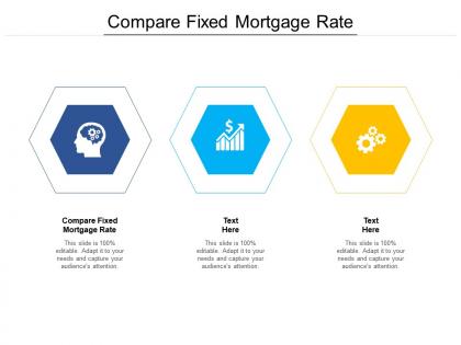Compare fixed mortgage rate ppt powerpoint presentation styles deck cpb
