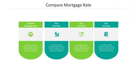 Compare mortgage rate ppt powerpoint presentation show maker cpb