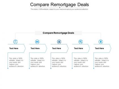 Compare remortgage deals ppt powerpoint presentation show templates cpb