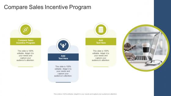 Compare Sales Incentive Program In Powerpoint And Google Slides Cpb