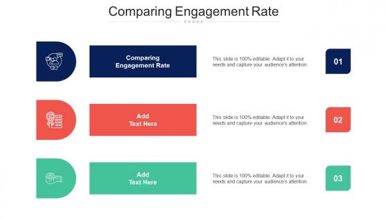 Comparing Engagement Rate Ppt Powerpoint Presentation Inspiration Graphic Images Cpb