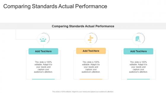 Comparing Standards Actual Performance In Powerpoint And Google Slides Cpb