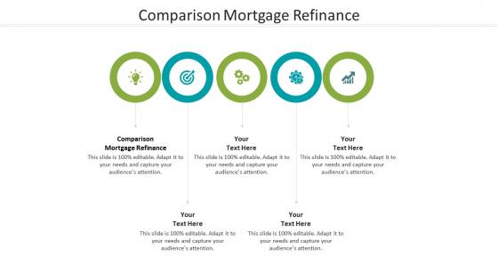 Comparison mortgage refinance ppt powerpoint presentation outline designs cpb