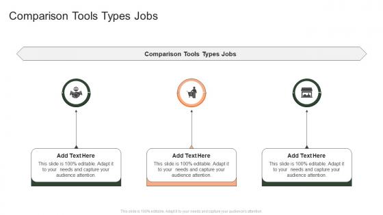 Comparison Tools Types Jobs In Powerpoint And Google Slides Cpb