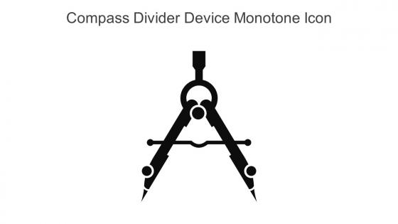 Compass Divider Device Monotone Icon In Powerpoint Pptx Png And Editable Eps Format