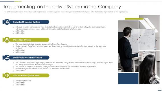 Compensation management implementing an incentive system in the company