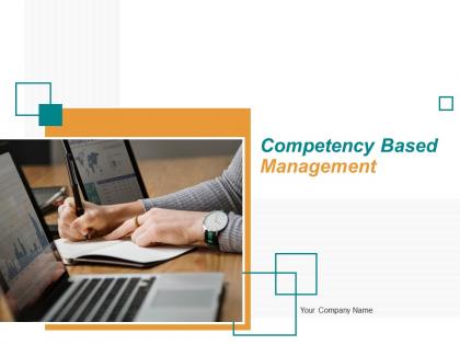 Competency Based Management Powerpoint Presentation Slides