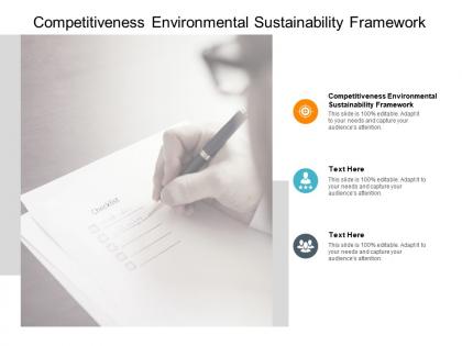 Competitiveness environmental sustainability framework ppt powerpoint presentation icon vector cpb