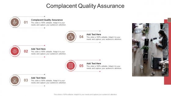 Complacent Quality Assurance In Powerpoint And Google Slides Cpb