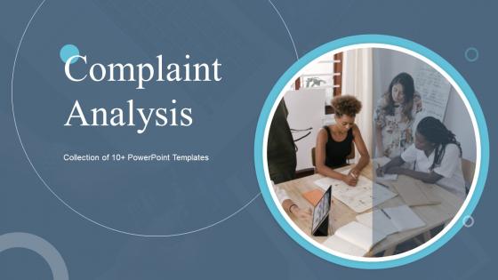 Complaint Analysis Powerpoint Ppt Template Bundles