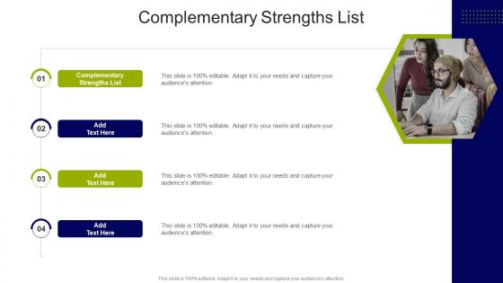 Complementary Strengths List In Powerpoint And Google Slides Cpb