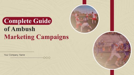 Complete Guide Of Ambush Marketing Campaigns Powerpoint Presentation Slides MKT CD V