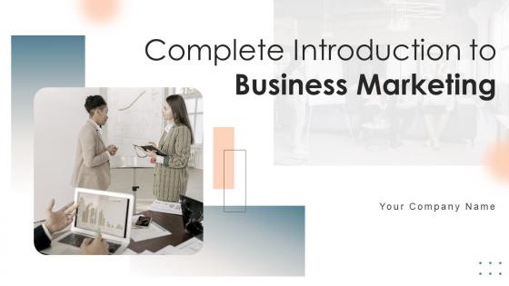 Complete Introduction to Business Marketing Powerpoint Presentation Slides MKT CD V