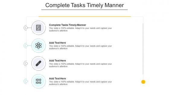 Complete Tasks Timely Manner In Powerpoint And Google Slides Cpb