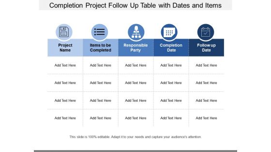 Completion project follow up table with dates and items