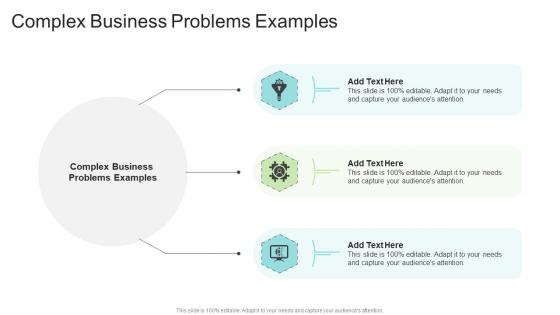 Complex Business Problems Examples In Powerpoint And Google Slides Cpb