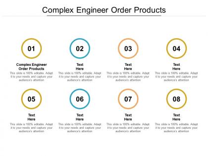 Complex engineer order products ppt powerpoint presentation summary cpb