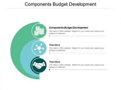 Components budget development ppt powerpoint presentation file graphic images cpb