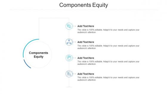 Components Equity In Powerpoint And Google Slides Cpb