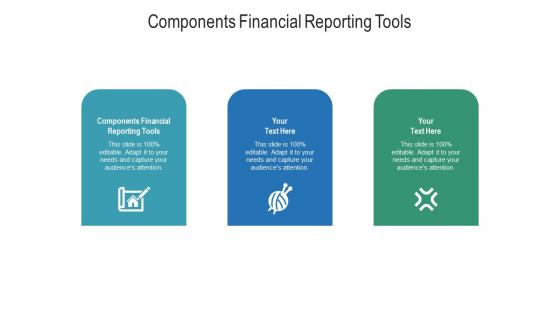 Components financial reporting tools ppt powerpoint presentation gallery icon cpb