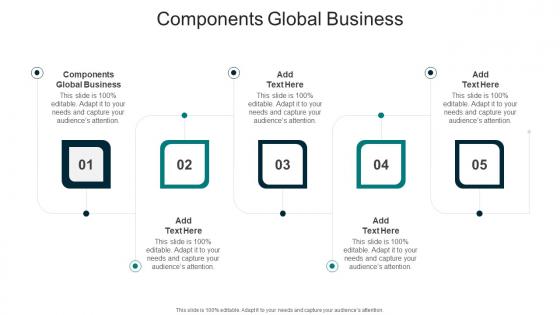 Components Global Business In Powerpoint And Google Slides Cpb