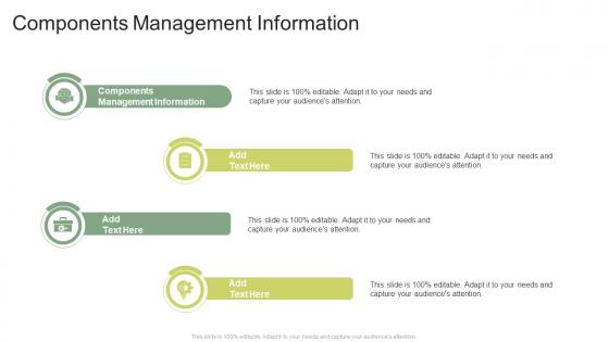 Components Management Information In Powerpoint And Google Slides Cpb