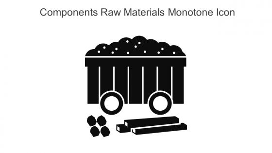 Components Raw Materials Monotone Icon In Powerpoint Pptx Png And Editable Eps Format