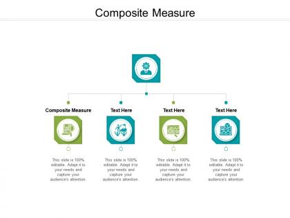 Composite measure ppt powerpoint presentation show information cpb