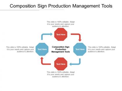 Composition sign production management tools ppt powerpoint presentation ideas good cpb