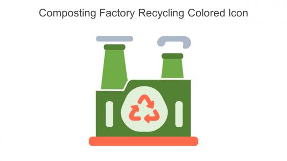 Composting Factory Recycling Colored Icon In Powerpoint Pptx Png And Editable Eps Format