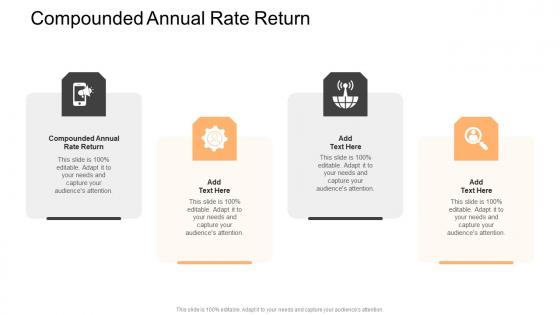Compounded Annual Rate Return In Powerpoint And Google Slides Cpb