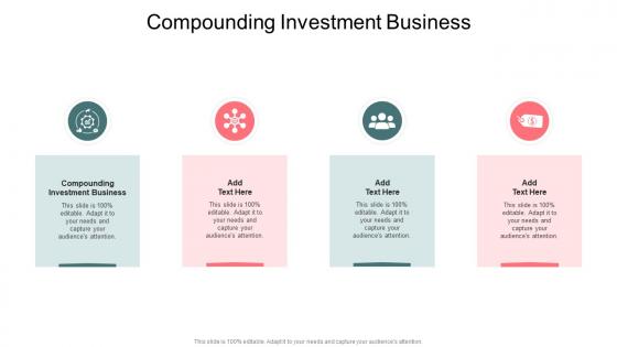 Compounding Investment Business In Powerpoint And Google Slides Cpb