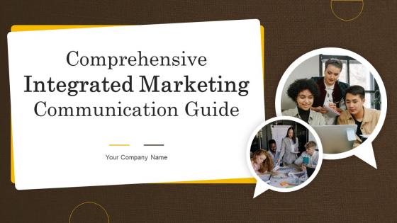 Comprehensive Integrated Marketing Communication Guide MKT CD V