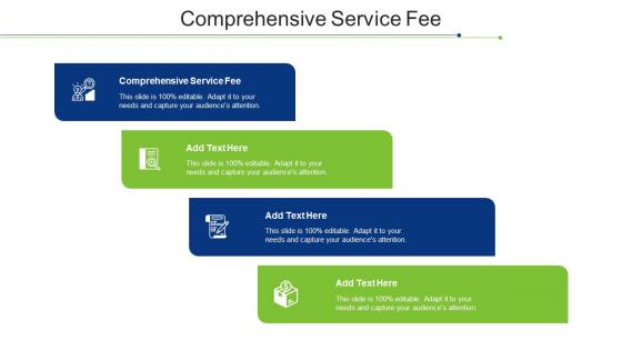 Comprehensive Service Fee Ppt Powerpoint Presentation Outline Maker Cpb