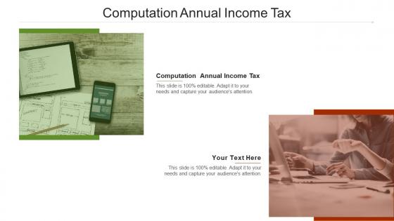 Computation annual income tax ppt powerpoint presentation ideas slides