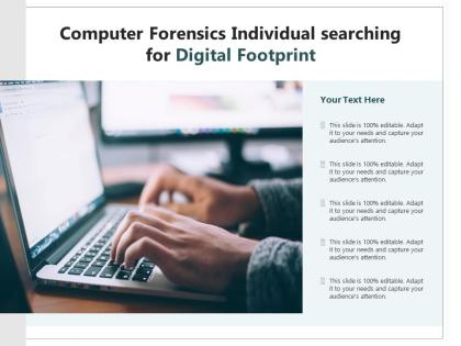 Computer forensics individual searching for digital footprint