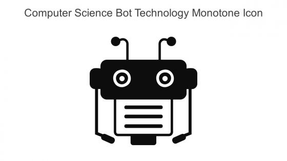 Computer Science Bot Technology Monotone Icon In Powerpoint Pptx Png And Editable Eps Format
