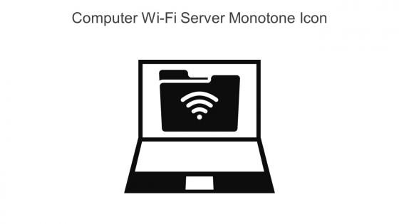 Computer Wi Fi Server Monotone Icon In Powerpoint Pptx Png And Editable Eps Format