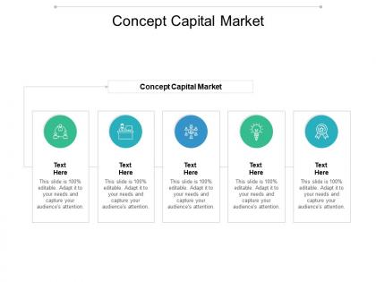 Concept capital market ppt powerpoint presentation summary objects cpb