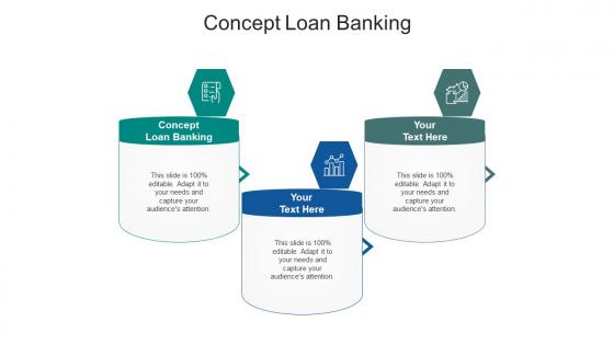 Concept loan banking ppt powerpoint presentation infographic template tips cpb