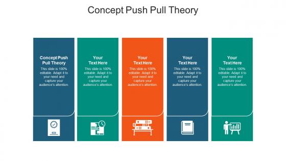 Concept push pull theory ppt powerpoint presentation layouts master slide cpb