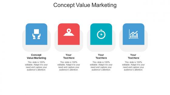 Concept value marketing ppt powerpoint presentation styles grid cpb