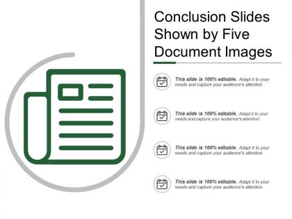 Conclusion slides shown by five document images
