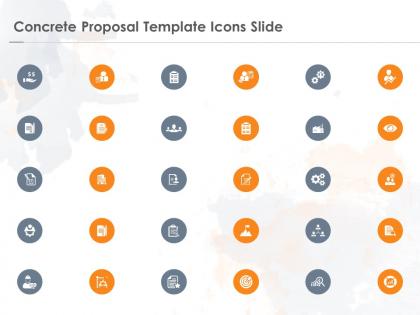 Concrete proposal template icons slide ppt powerpoint presentation visual aids layouts