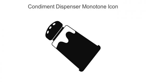 Condiment Dispenser Monotone Icon In Powerpoint Pptx Png And Editable Eps Format