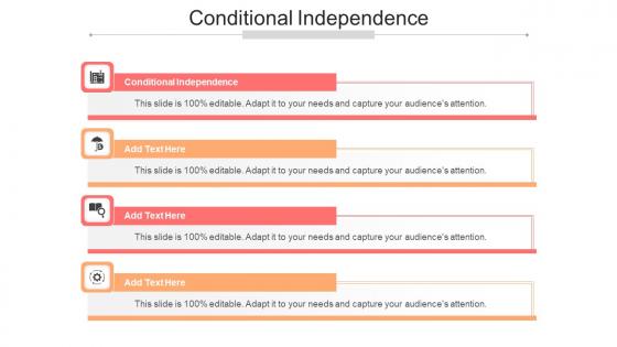 Conditional Independence In Powerpoint And Google Slides Cpb