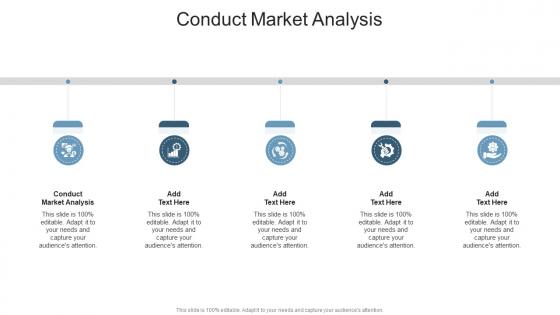 Conduct Market Analysis In Powerpoint And Google Slides Cpb