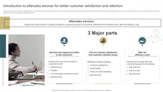 Conducting Successful Customer Introduction To Aftersales Services For Better Customer