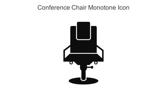 Conference Chair Monotone Icon In Powerpoint Pptx Png And Editable Eps Format