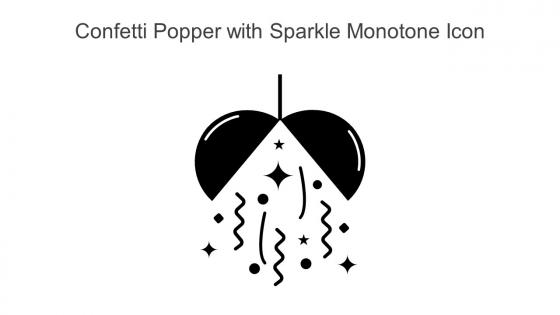 Confetti Popper With Sparkle Monotone Icon In Powerpoint Pptx Png And Editable Eps Format